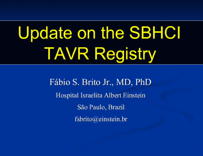 Update on the SBHCI TAVR Registry