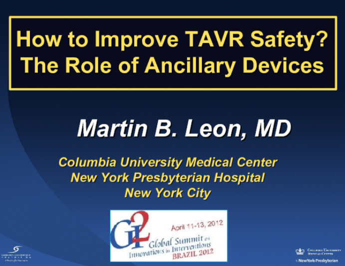 How to Improve TAVR Safety? The Role of Ancillary Devices