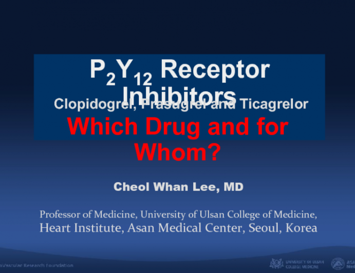 P2Y12 Receptor Inhibitors: Which Drug and for Whom?