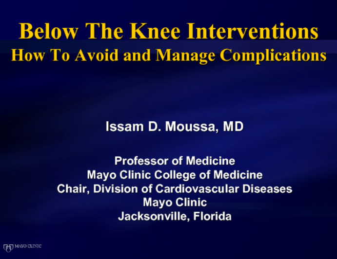 Below The Knee Interventions: How To Avoid and Manage Complications