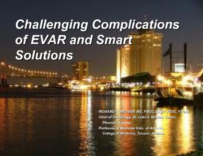 Challenging Complications of EVAR and Smart Solutions