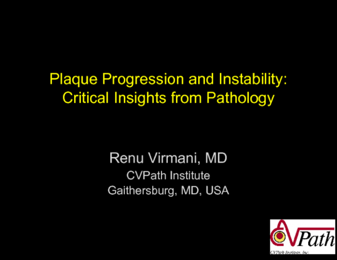Plaque Progression and Instability: Critical Insights from Pathology