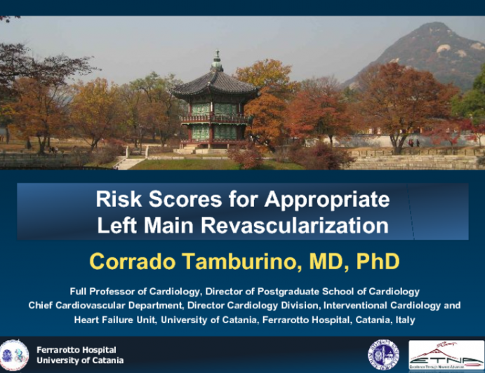 Risk Scores for Appropriate Left Main Revascularization