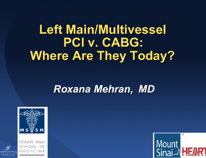 Left Main/Multivessel PCI v. CABG: Where Are They Today?