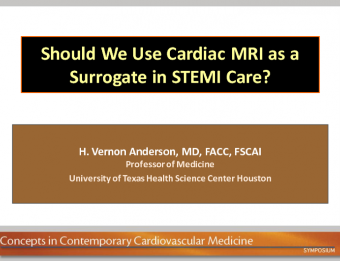Should We Use Cardiac MRI as a Surrogate in STEMI Care?