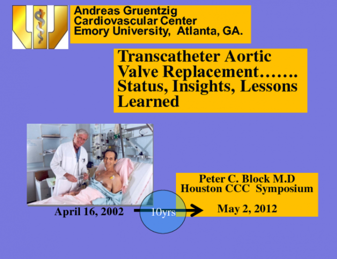 Transcatheter Aortic Valve Replacement…Status, Insights, Lessons Learned