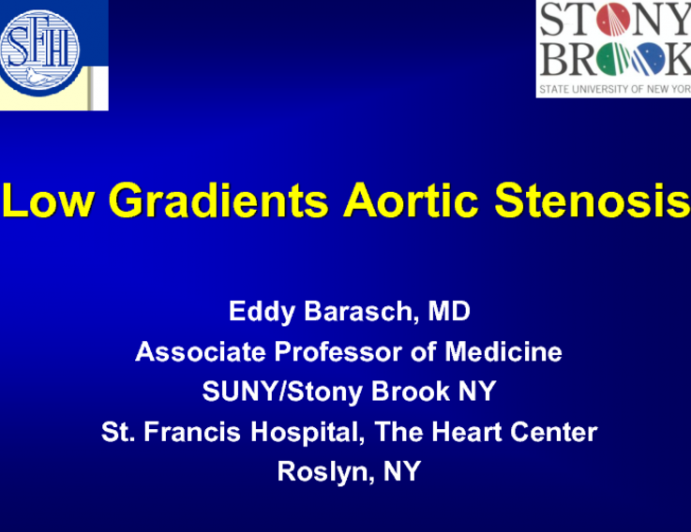 Low Gradients Aortic Stenosis