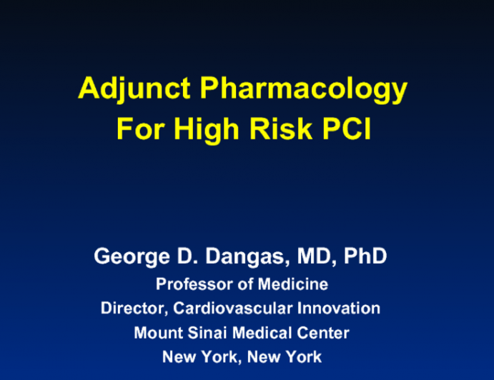 Adjunct Pharmacology for High-Risk PCI