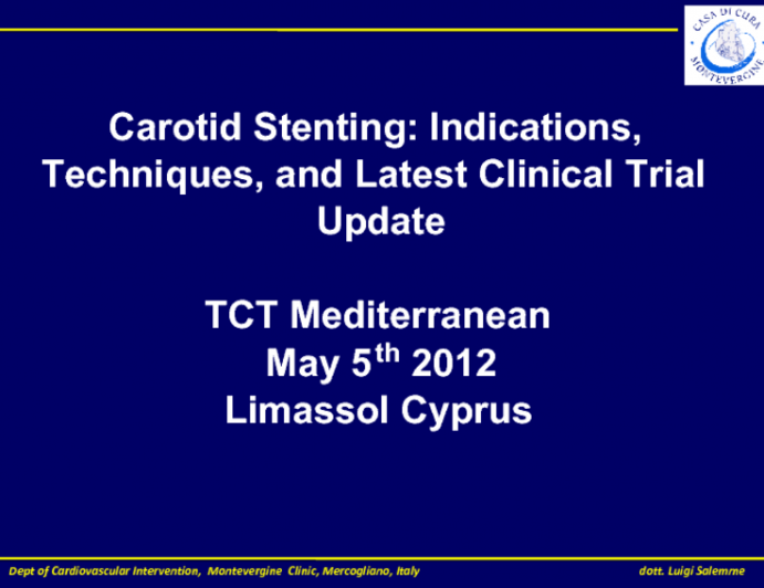 Carotid Stenting: Indications, Techniques, and Latest Clinical Trial Update