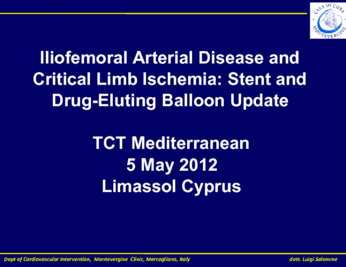 Iliofemoral Arterial Disease and Critical Limb Ischemia: Stent and Drug-Eluting Balloon Update