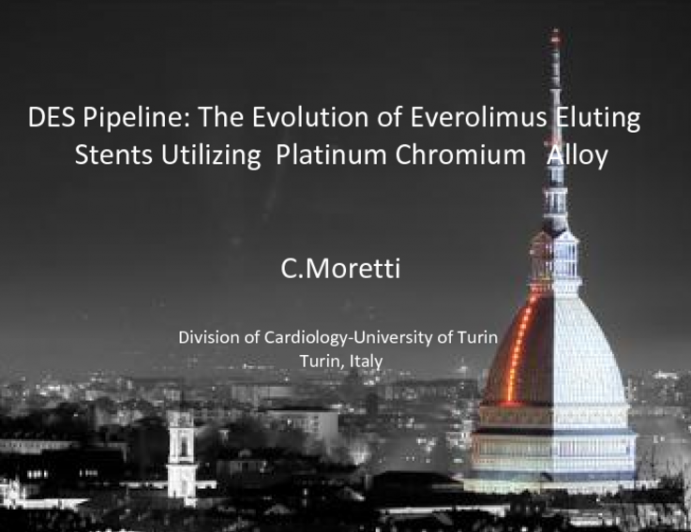 DES Pipeline: The Evolution of Everolimus Eluting Stents Utilizing  Platinum Chromium Alloy