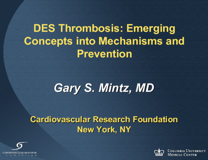 DES Thrombosis: Emerging Concepts into Mechanisms and Prevention