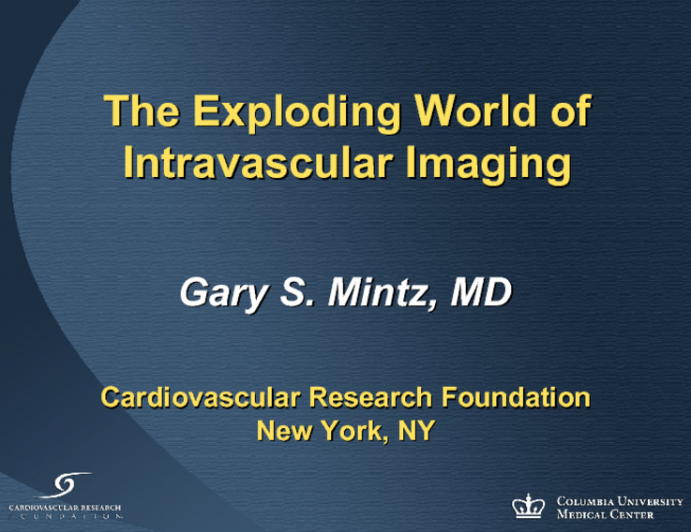 The Exploding World of Intravascular Imaging