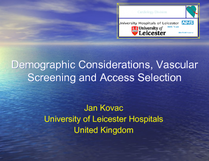 Demographic Considerations, Vascular Screening and Access Selection