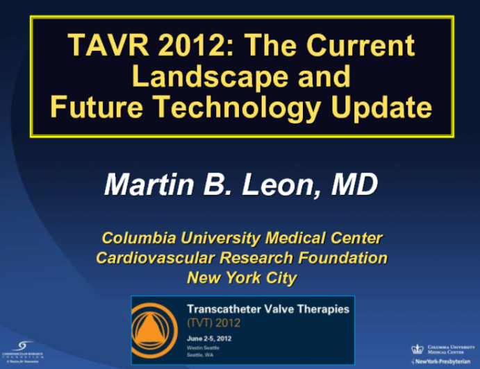 TAVR 2012: The Current Landscape and Future Technology Update