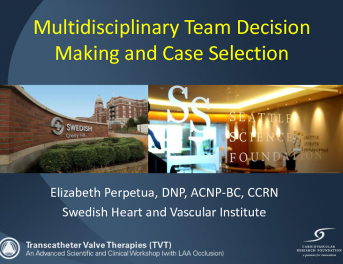 Multidisciplinary Decision-Making and Case Selection