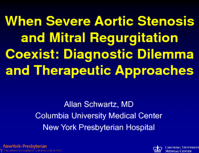 When Aortic Stenosis and MR Coexist: Diagnostic Dilemmas and Therapeutic Approaches