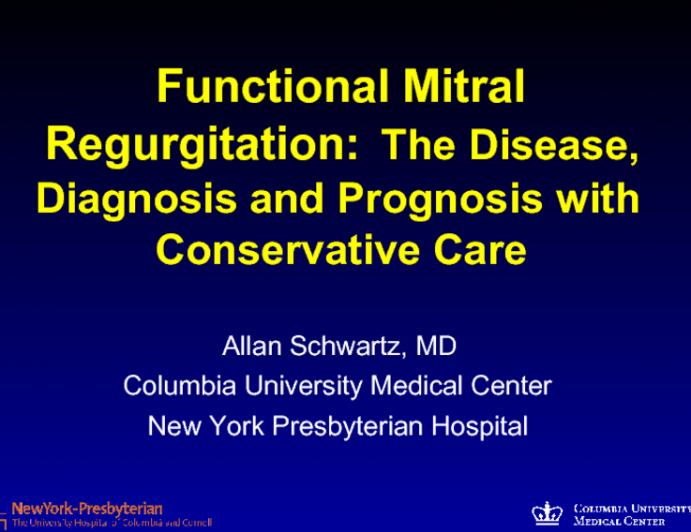 Functional MR: The Disease, Diagnosis, and Prognosis with Conservative Care