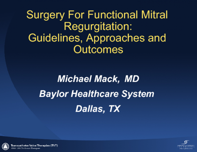 Surgery for Functional MR: Guidelines, Approaches, and Outcomes