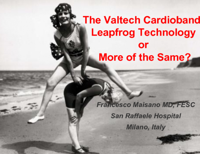 The Valtech Cardioband: Leapfrog Technology or More of the Same?