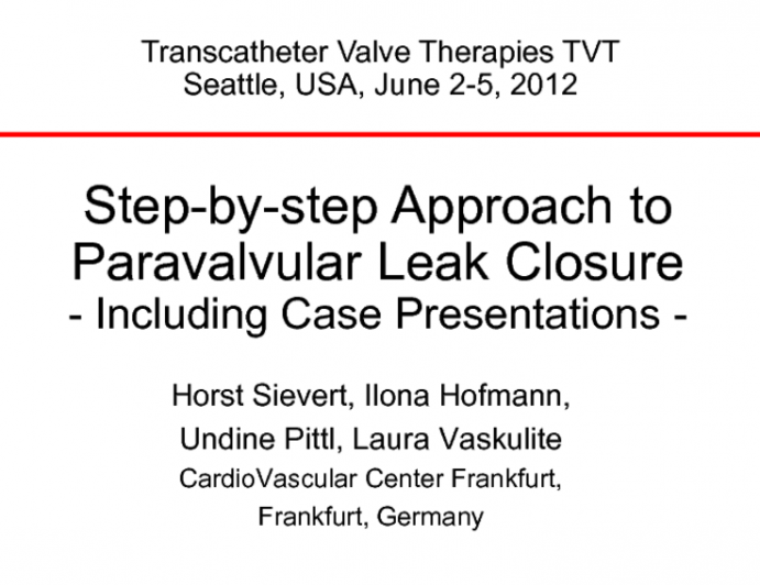 Step-by-Step Approach to Paravalvular Leak Closure (Including Case Presentations)