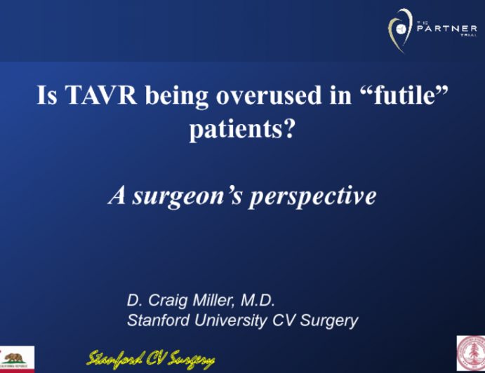 Is TAVR Being Overused in "Futile" Patients? A Surgeon's Perspective