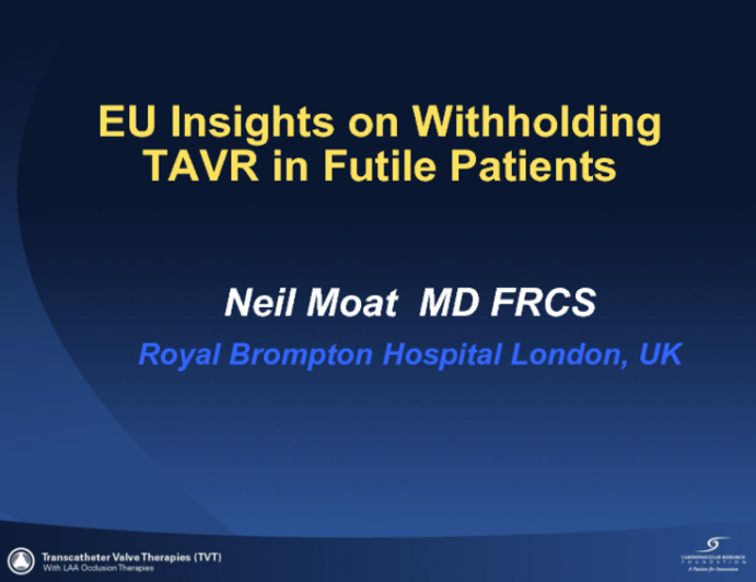 EU Insights on Withholding TAVR in Futile Patients