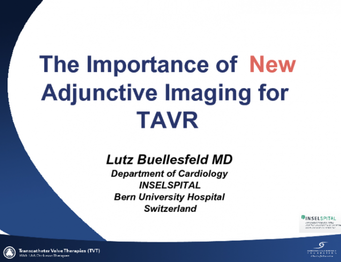 The Importance of Adjunctive Imaging for TAVR