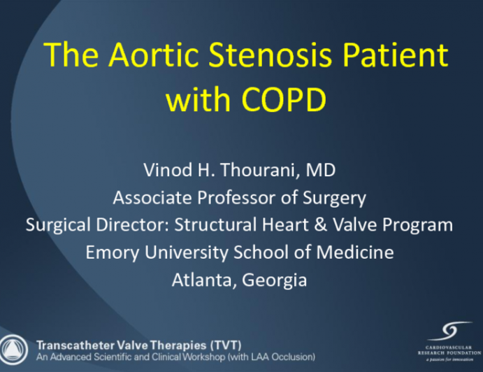 The Aortic Stenosis Patient with COPD