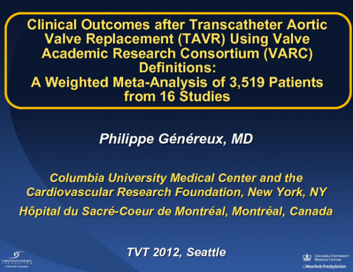 Clinical Outcomes Using VARC Definitions: A Meta-analysis