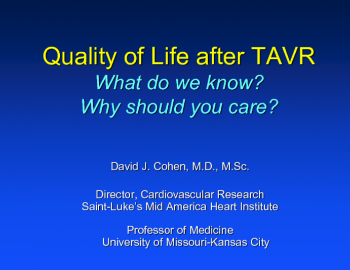 Quality-of-Life Measures and Cost-Effectiveness After TAVR