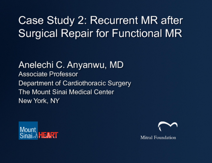 Case Study 2: Recurrent MR After Surgical Repair for Functional MR