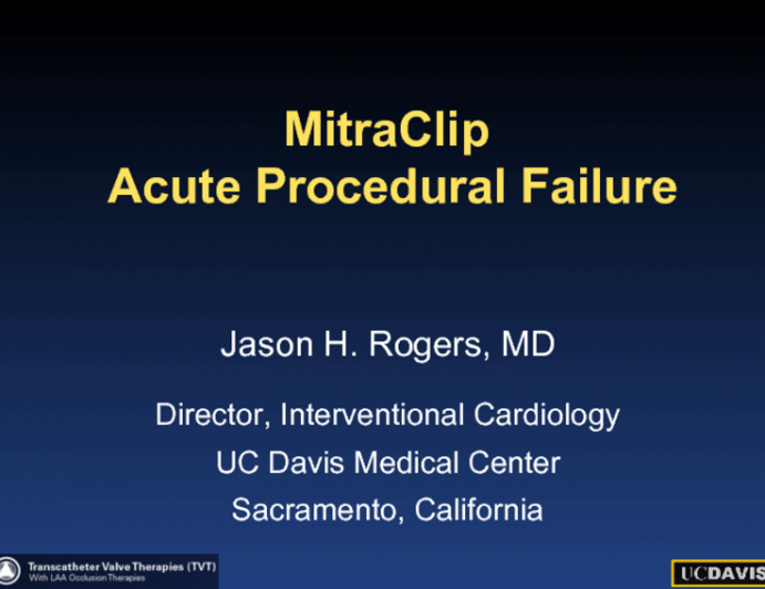 Case Study 1: An Acute Procedural MitraClip Failure