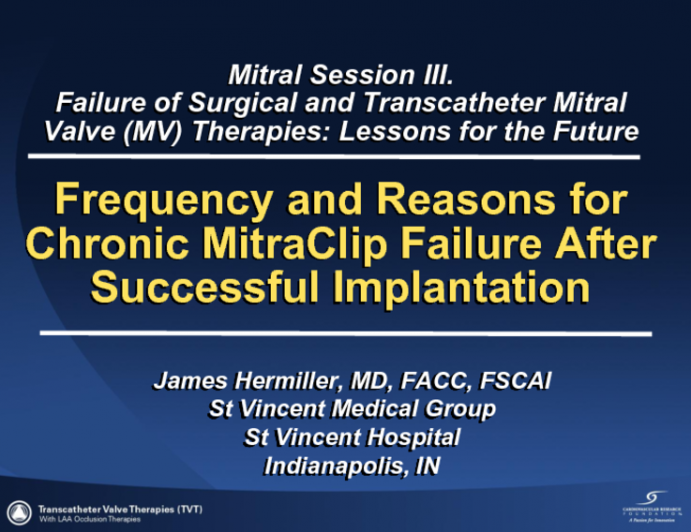 Frequency and Reasons for Chronic MitraClip Failure After Successful Implantation