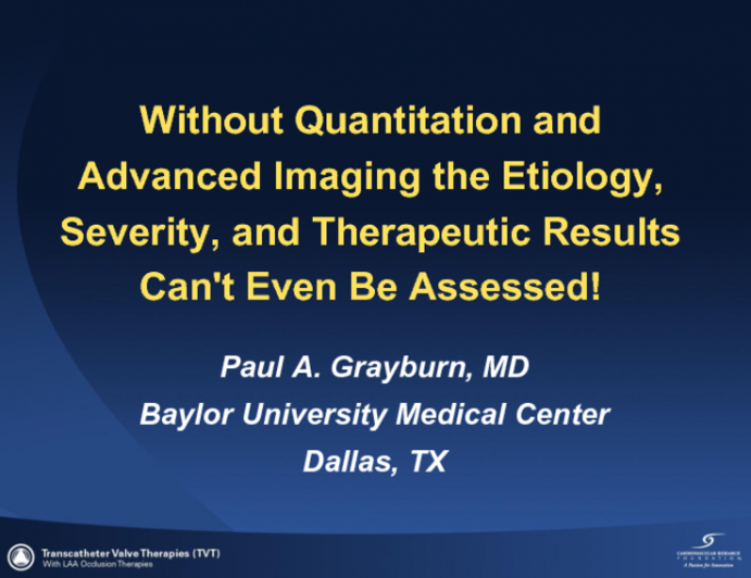 Without Quantitation and Advanced Imaging the Etiology, Severity, and Therapeutic Results Can't Even Be Assessed!