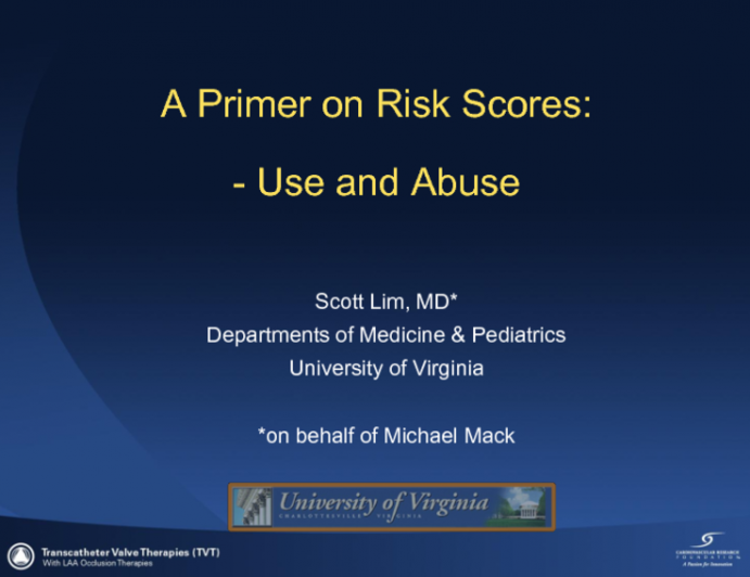 A Primer on Risk Scores: Use and Abuse(2)
