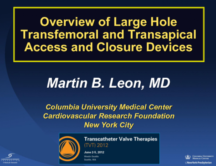 Overview of Large Hole Transfemoral and Transapical Access-Closure Devices