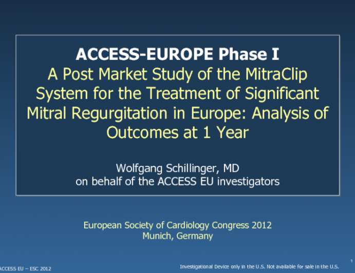 ACCESS-EUROPE Phase I - A Post Market Study of the MitraClip System for the Treatment of Significant Mitral Regurgitation in Europe: Analysis of Outcomes at 1 Year