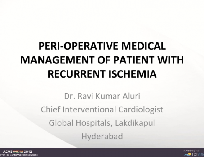 Peri-Operative Medical Management of Patient with Recurrent Ischemia