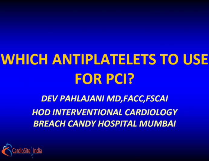 Which Antiplatelets to Use for PCI?