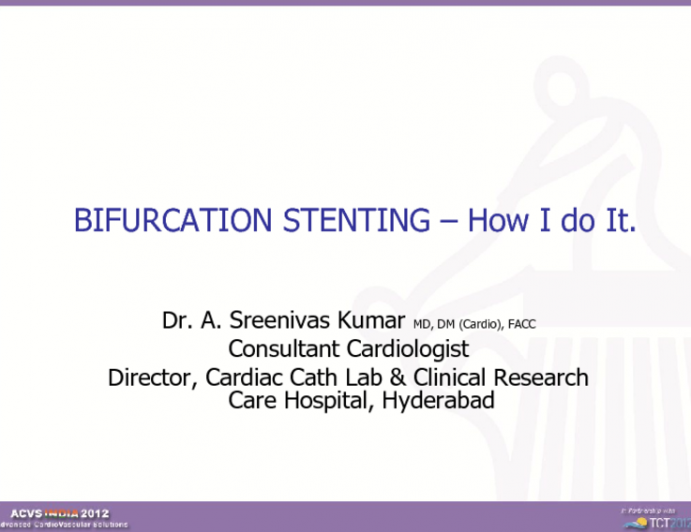 Bifurcation Stenting: How I do It