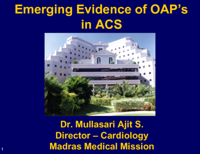 Emerging Evidence of OAP’s in ACS