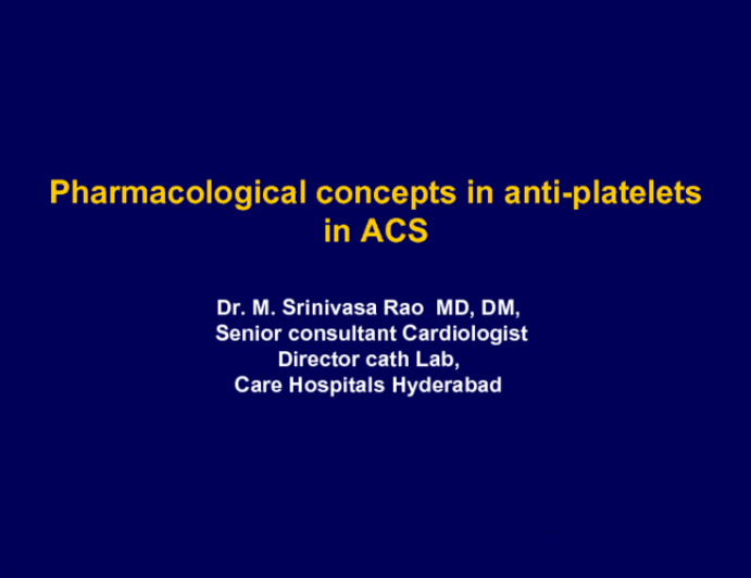 Pharmacological Concepts in Anti-Platelets in ACS