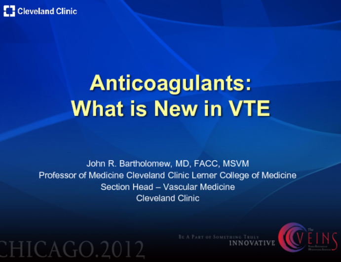 Anticoagulants: What is New in VTE