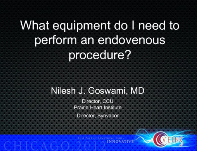 What equipment do I need to perform an endovenous procedure?