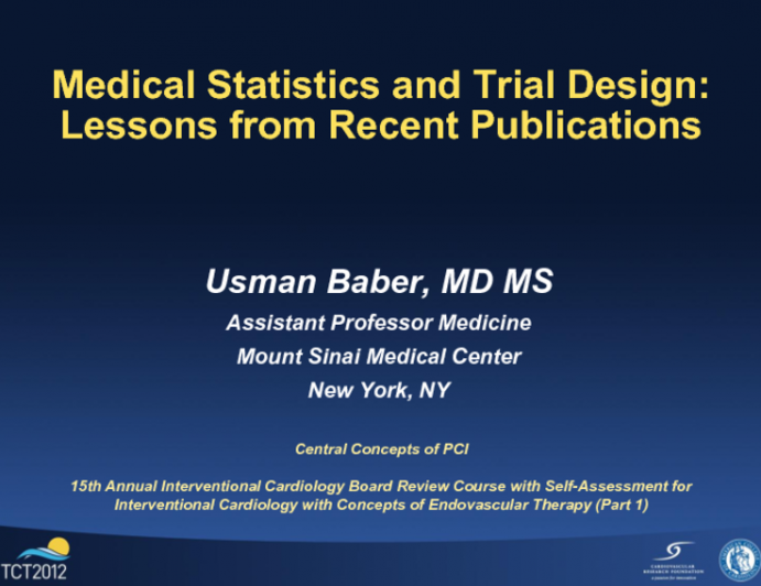 Medical Statistics and Trial Design: Lessons from Recent Publications