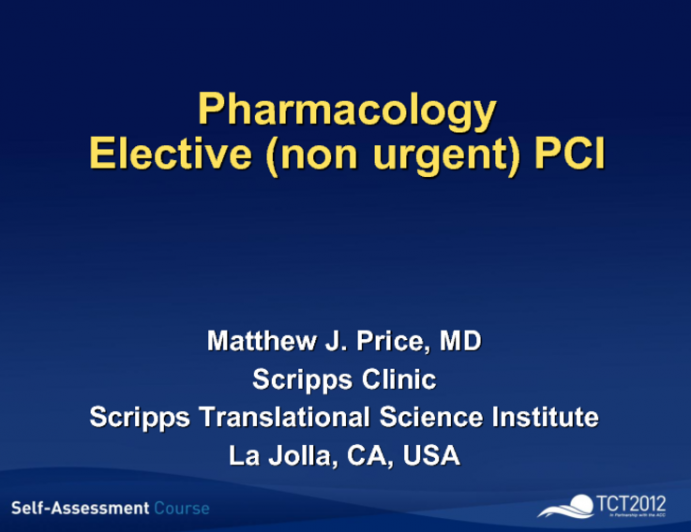 Pharmacotherapy for Elective (Non-urgent) PCI