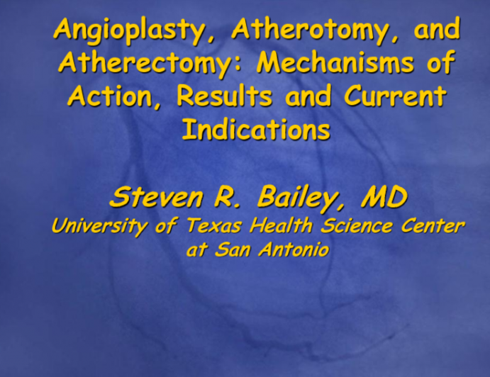 Angioplasty, Atherotomy, and Atherectomy: Mechanisms of Action, Results, and Current Indications