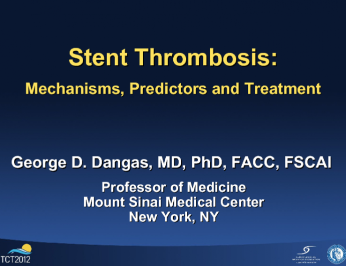 Stent Thrombosis: Mechanisms, Predictors, and Treatment