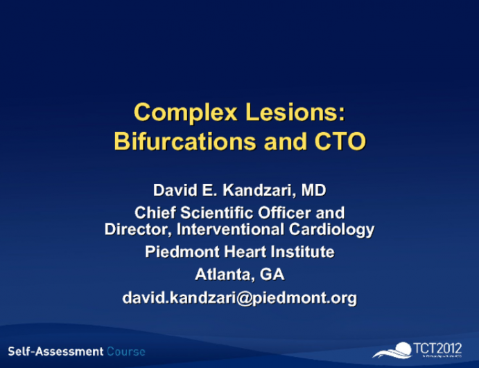 Complex Lesions: Bifurcations and CTOs